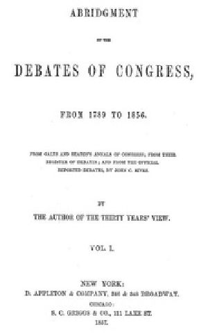 [Gutenberg 40499] • Abridgment of the Debates of Congress, from 1789 to 1856, Vol. 1 (of 16)